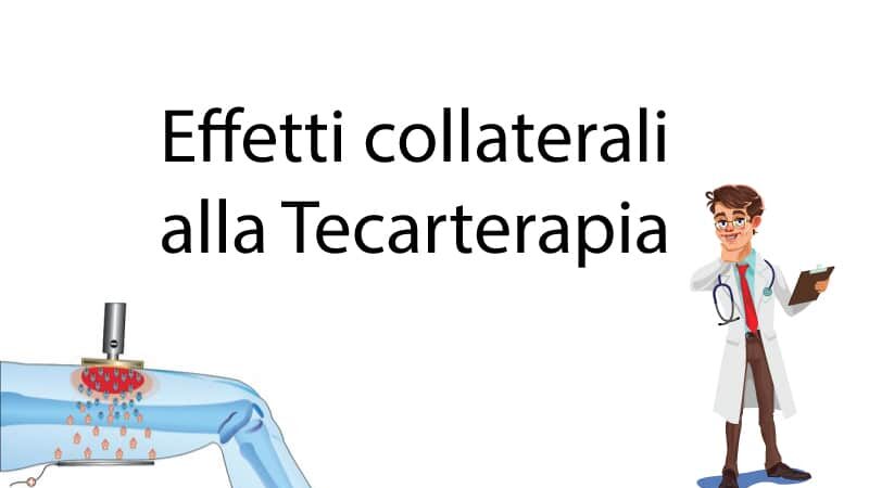 Effetti collaterali Tecarterapia | Ti puoi fidare?