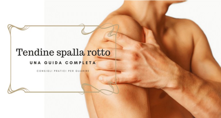 Tendine spalla rotto o lesionato | Cosa fare, e come comportarsi