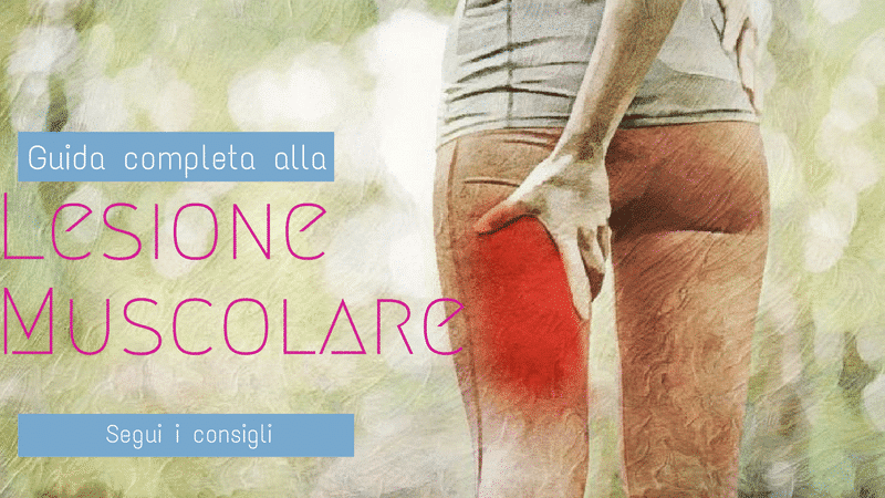 Lesione muscolare | Una guida completa alla gestione