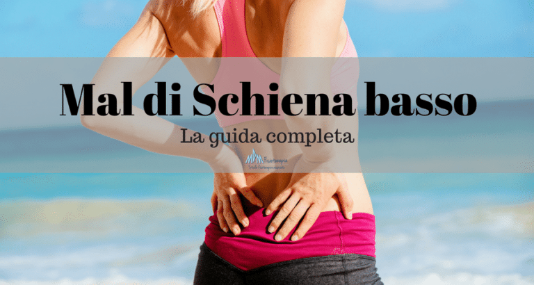 Mal di schiena Basso | Quel dolore che non va via