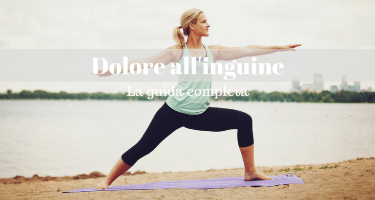 Dolore all’inguine | Una guida completa