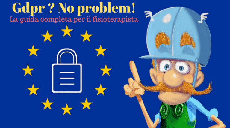 Gdpr per Fisioterapia | Come adeguarsi, la guida completa