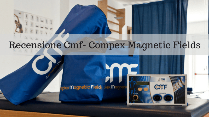 Recensione Cmf | Campi magnetici Complessi la rivoluzione in Fisioterapia