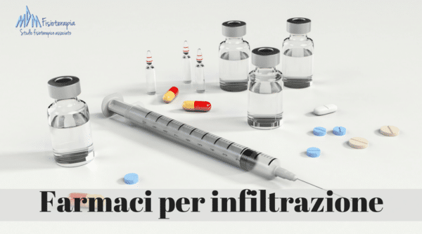 Farmaci per infiltrazione