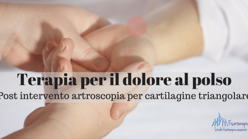 Terapia per il dolore al polso dopo riparazione cartilagine | Vediamo cosa fare