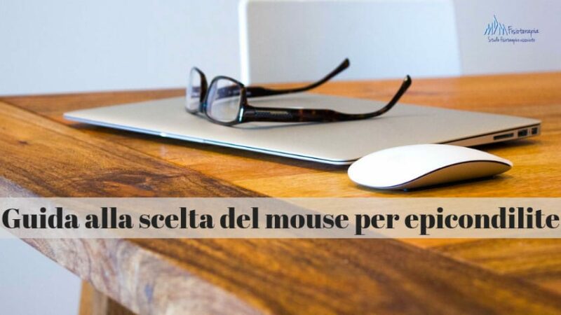 Migliori mouse per epicondilite | Guida alla scelta