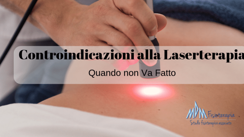 Controindicazioni alla Laserterapia