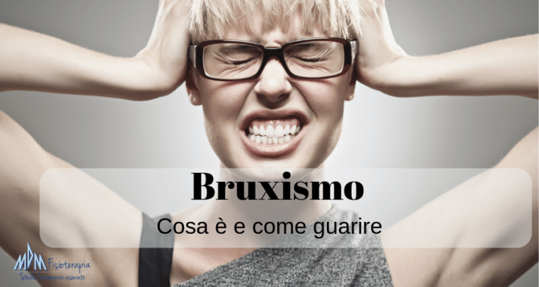 Bruxismo: Digrignare i denti. Cause e rimedi