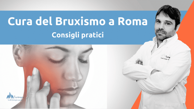 Cura del bruxismo Roma | Migliora il digrignamento in 3 mosse