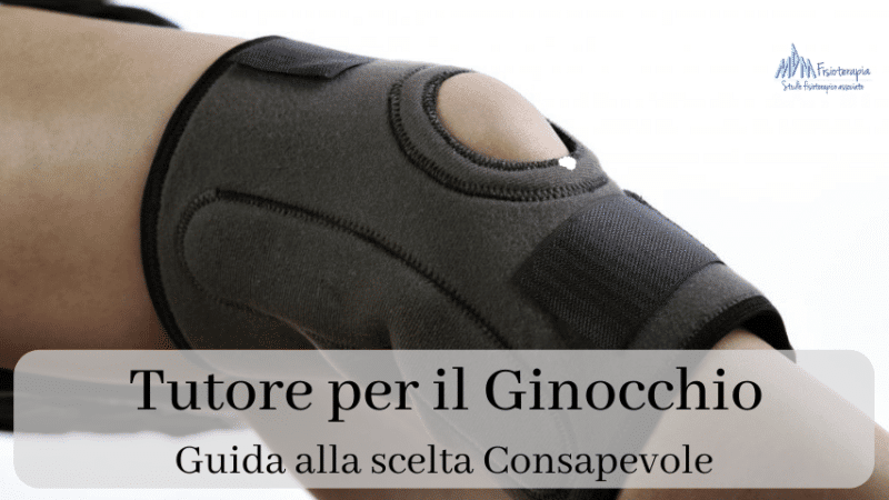 Tutore Ginocchio | Guida alla Scelta e all’uso