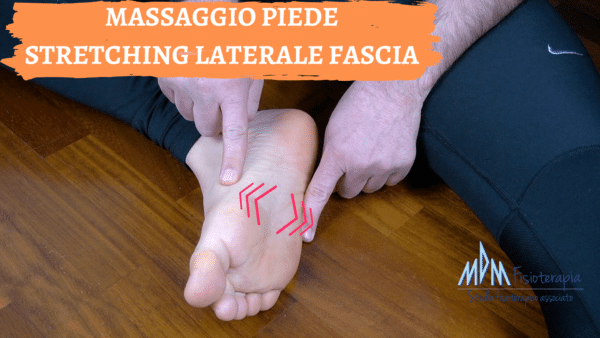 Massaggio piede dolorante STRETCHING FASCIA