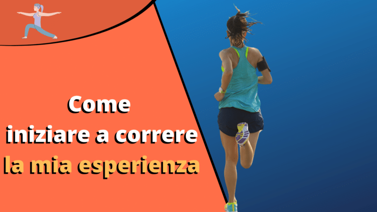 Quando iniziare a Correre | La mia Esperienza