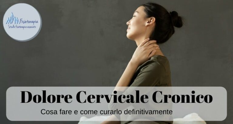 Dolore cervicale Cronico | La guida completa