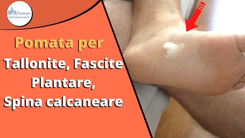 Pomata per Tallonite, Fascite plantare, Spina calcaneare