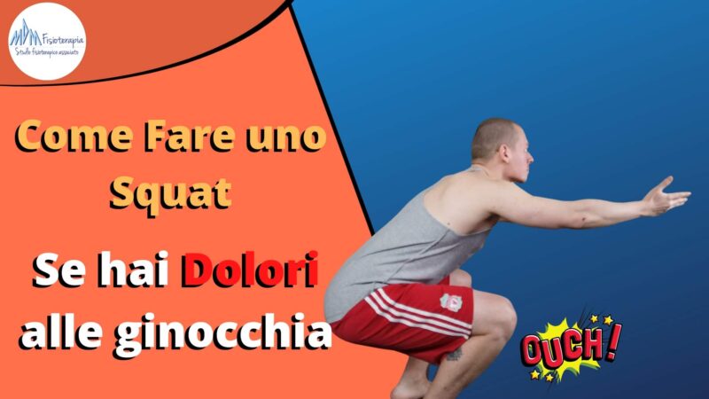 Come fare uno squat se hai un dolore alle ginocchia