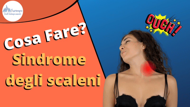 Muscoli scaleni | Sindrome degli scaleni, causa del dolore cervicale