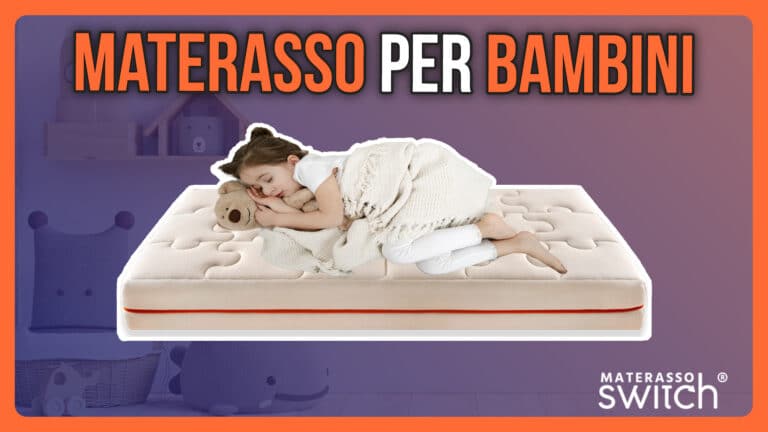 Come scegliere il materasso per bambini? Ecco il mio  parere da fisioterapista e padre!